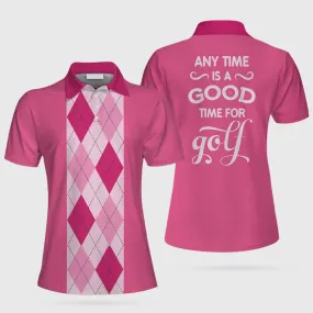 Anytime Is A Good Time For Golf Short Sleeve Women Polo Shirt, Pink Argyle Pattern Golf Shirt For Female Golfers