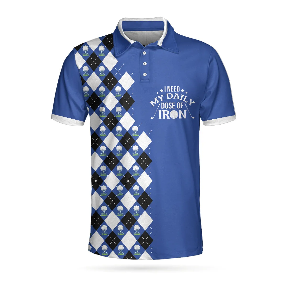 I Need My Daily Dose Of Iron Polo Shirt, Argyle Pattern Polo Shirt, Best Golf Shirt For Men Coolspod